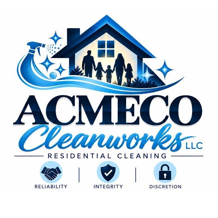ACMECO CLEANWORKS LLC, Residential Cleaning. Reliability, Integrity, Discretion.